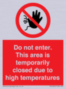 do-not-enter-this-area-is-temporarily-closed-due-to-high-temperatures~